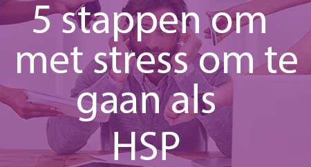 5 stappen stress HSP